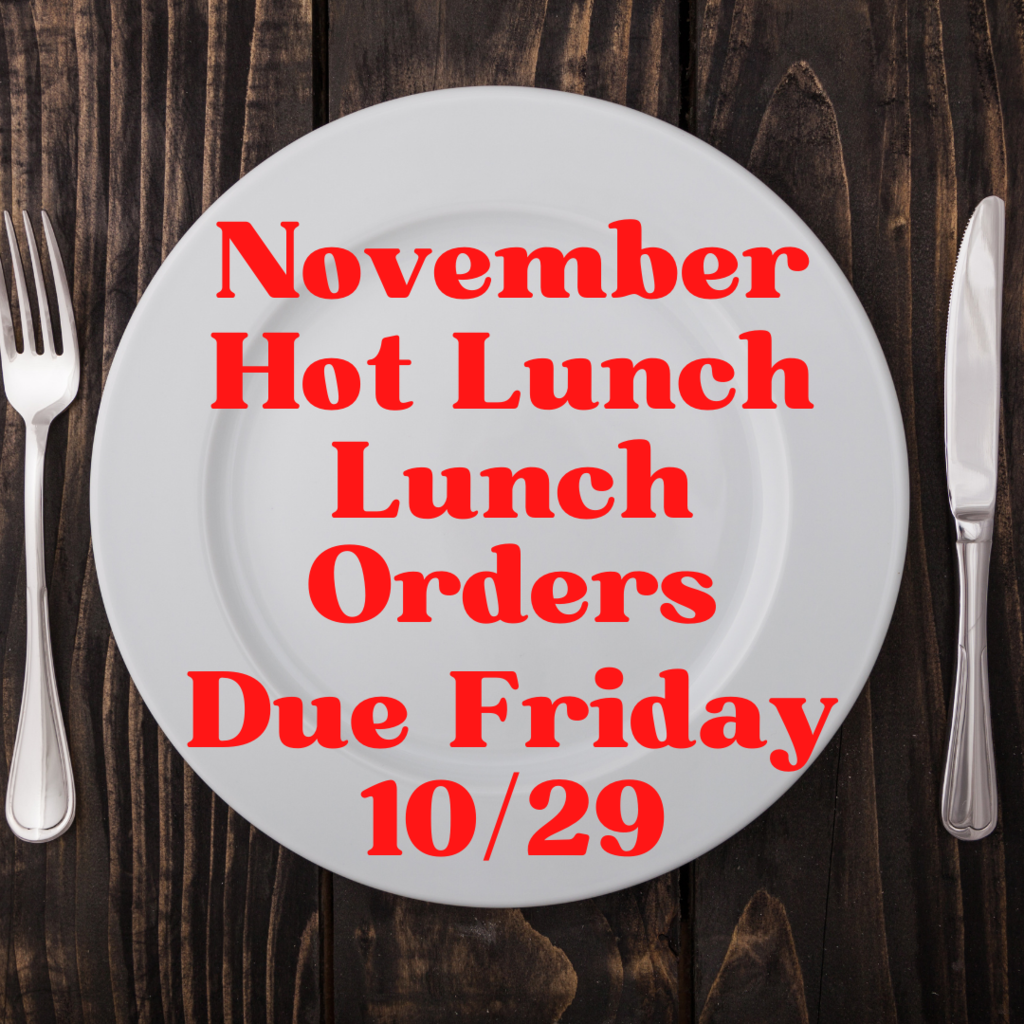 Plate with text November Hot Lunch Orders Due 10/29